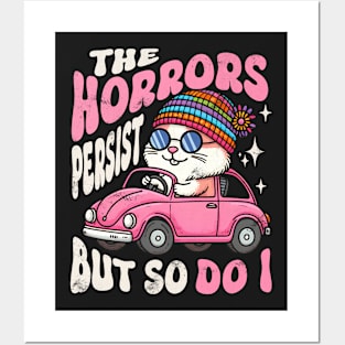 The Horrors Persist Funny Hamster Meme Posters and Art